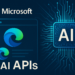 Η Microsoft λανσάρει νέες διεπαφές προγραμματισμού εφαρμογών (APIs) για τον Edge, τον φυλλομετρητή της, επιτρέποντας στους προγραμματιστές να ενσωματώνουν λειτουργίες τεχνητής νοημοσύνης (AI) σε web εφαρμογές, χρησιμοποιώντας μοντέλα AI ενσωματωμένα στον Edge. Αποκαλύφθηκαν στο συνέδριο Build 2025 και οι AI APIs θυμίζουν τη λειτουργικότητα που προσφέρει ο Google Chrome, ο οποίος επίσης διαθέτει «ενσωματωμένη AI» για web εφαρμογές. Η κίνηση αυτή δείχνει ότι η Microsoft επιδιώκει να προσφέρει έναν ανταγωνιστικό μηχανισμό, ενδεχομένως προσελκύοντας προγραμματιστές στη δική της πλατφόρμα.