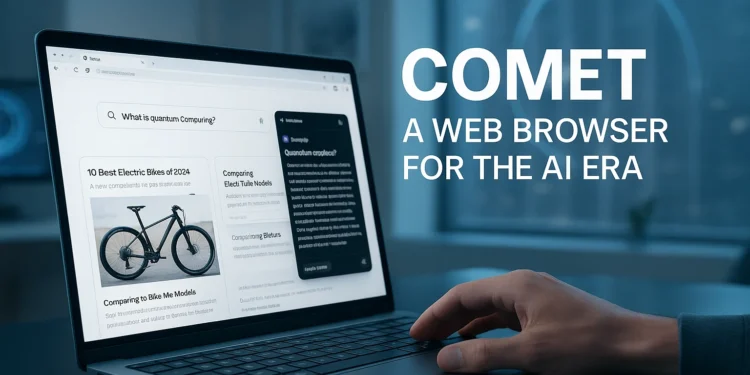Η Perplexity παρουσίασε τον Comet, έναν νέο browser βασισμένο στην τεχνητή νοημοσύνη, σχεδιασμένο να αντικαταστήσει την κλασική περιήγηση με μια εμπειρία σκέψης και αλληλεπίδρασης. Ο Comet ενοποιεί καρτέλες, εφαρμογές και πλαίσια σε μια έξυπνη διεπαφή που κατανοεί τη σκέψη του χρήστη και επιτρέπει ερωτήσεις και ενέργειες σε πραγματικό χρόνο.