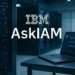 Εξυπνότερη διαχείριση ταυτοτήτων με το AskIAM της IBM