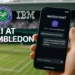 Η IBM εμπλουτίζει το Wimbledon 2025 με καινοτόμες AI λύσεις