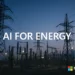 Η Microsoft φέρνει την τεχνητή νοημοσύνη στο ενεργειακό δίκτυο